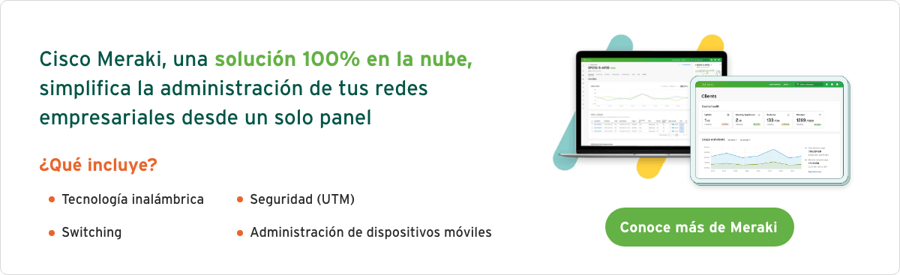 Conoce más de Cisco Meraki